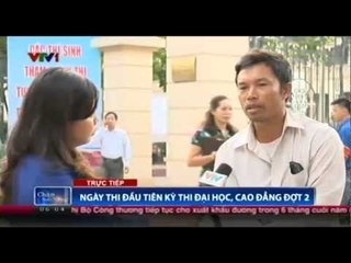 Ngày thi đầu tiên kỳ thi Đại học, Cao đẳng đợt 2