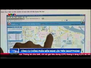 Công cụ chống phần mềm nghe lén trên smartphone