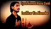 Syed Ahmed Raza Zaidi - Lashkar Ka Alamdar, Syed Ahmed Raza Zaidi
