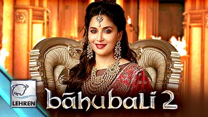 Madhuri Dixit In Baahubali 2? | Latest Bollywood Gossip