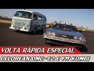 DELOREAN DMC-12 X VW KOMBI - VOLTA RÁPIDA COM RUBENS BARRICHELLO #52 | DE VOLTA PARA O FUTURO