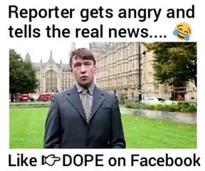An English Reporter Gets Angry and Tells the Real News!