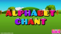 Alphabets Chant | Learn Alphabets | Alphabets Song for Children