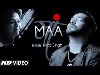 Mika Singh: Maa VIDEO Song | Rochak Kohli | Latest Song 2015