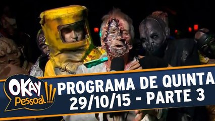 Okay Pessoal!!! 29.10.15 - Quinta - Parte 3