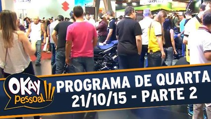 Okay Pessoal!!! 21.10.15 - Quarta - Parte 2