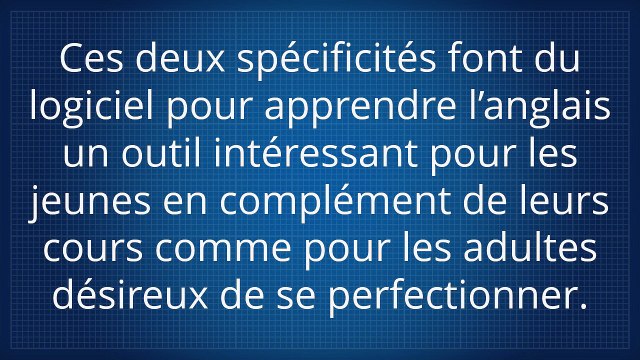 Logiciel pour apprendre l'anglais, Le meilleur logiciel pour apprendre l anglais, Logiciel éducatif