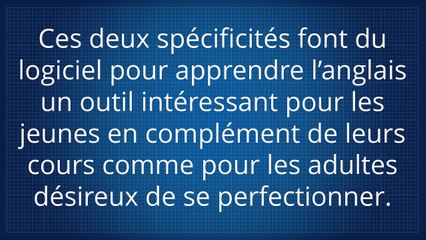 Logiciel pour apprendre l'anglais, Le meilleur logiciel pour apprendre l anglais, Logiciel éducatif