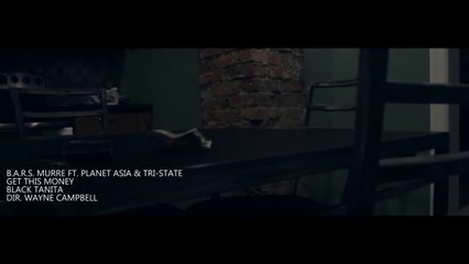 BARS Murre feat Planet Asia & TriState "Get This Money"