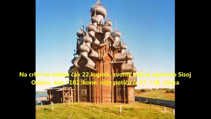 Najveca gradjevina od drveta na svijetu - crkva u Rusiji
