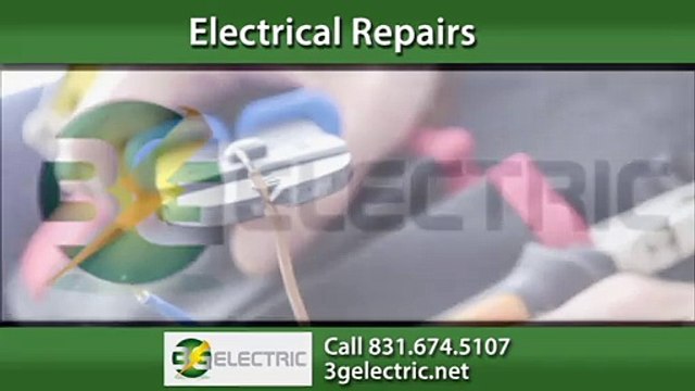 Electrical Repairs in Monterey, CA by 3G Electric