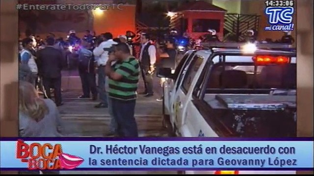 Dr. Héctor Vanegas está en desacuerdo con la sentencia dictada para Geovanny López