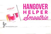 Hangover Smoothie from The Blender Girl Smoothies by Blender Babes