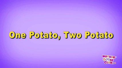 One Potato, Two Potato | Mother Goose Club Playhouse Kids Video