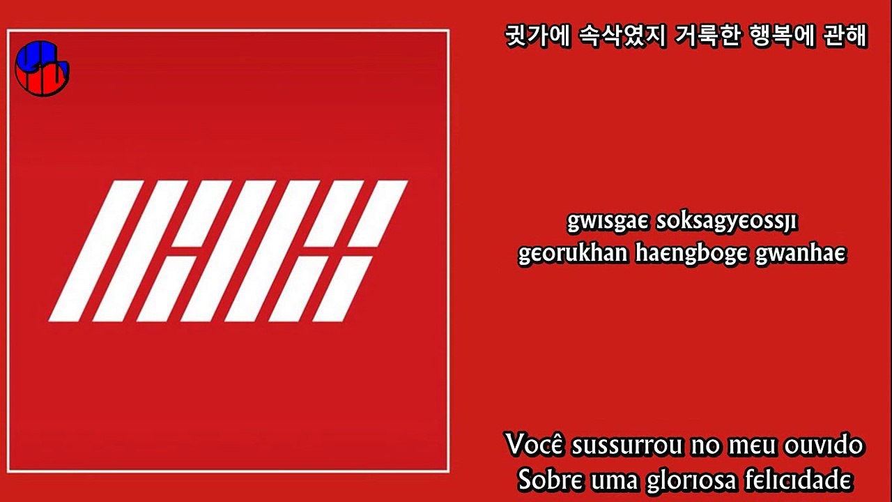 iKON - M.U.P Legendado [PT/HAN/ROM]
