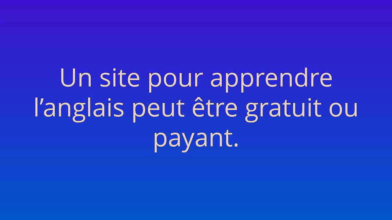 Site pour apprendre l'anglais, Meilleur site pour apprendre l'anglais en ligne