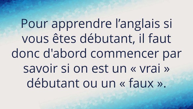 Apprendre l'anglais pour débutant, Anglais pour débutants gratuit, Cour d'anglais pour débutant