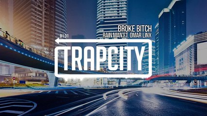 Rain Man ft. Omar Linx - Broke Bitch