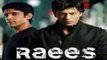 RAEES Movie Trailer -Sharukh Khan-