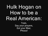 Hulk Hogan:  What It Takes to Be a Real American