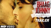 Bhaag Johnny Official Trailer - Kunal Khemu, Zoa Morani, Mandana Karimi