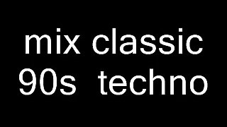 mix techno classic 92/98 mixer par moi