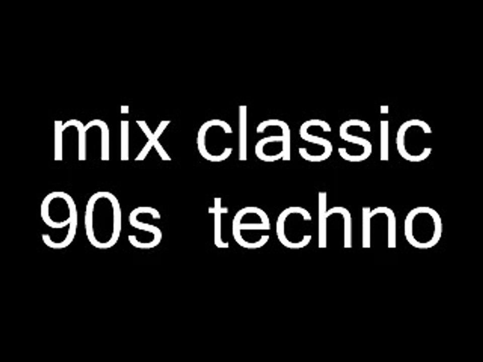 mix techno classic 92/98 mixer par moi