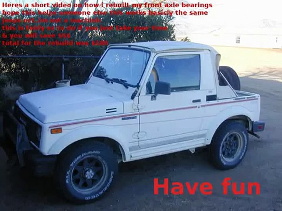 Suzuki Samurai Replacing the front axle bearings on a 4 wheel drive