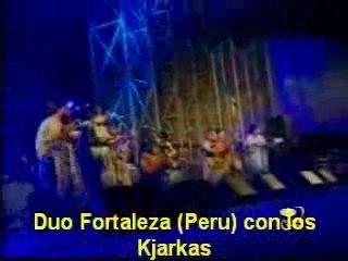 Kjarkas(Boliv)+DuoFortaleza(peru)Wayayay