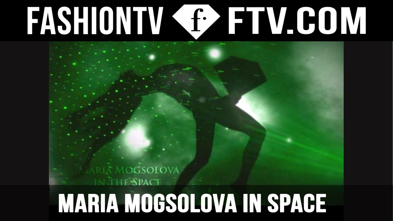Maria Mogsolova in the Space | FashionTV