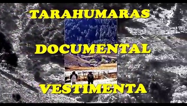 TRADICIONES INDÍGENAS DE LA SIERRA - Vestimenta Indígena de La Sierra Tarahumara
