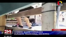 España: hombre muere corneado durante tradicional encierro