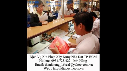Xin Giấy Phép Xây Dựng Nhà Quận 2 - 0934.723.422 - Mr. Hùng