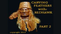 CARVING FEATHERS PART 2