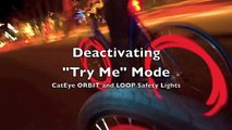 How to Deactivate the CatEye Loop Safety Light