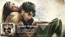 Yadaan Teriyaan Full Song - Rahat Fateh Ali Khan - Hero - Sooraj, Athiya