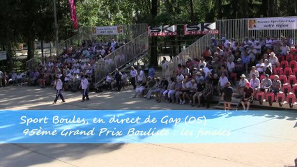 Présentation des équipes finalistes du 95ème Grand Prix Bouliste, Sport Boules, Gap 2015