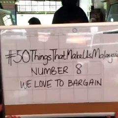 hitz Sabah: #50ThingsThatMakeUsMalaysian Number 8 - We Love To Bargain