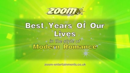 Zoom Karaoke ~ Best Years Of Our Lives ~ Modern Romance ~ With Lyrics