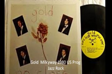 Gold "Milkyway" 1980 US Prog Jazz Rock