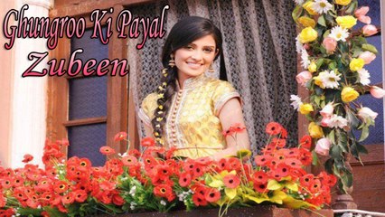 Zubeen - Ghungroo Ki Payal