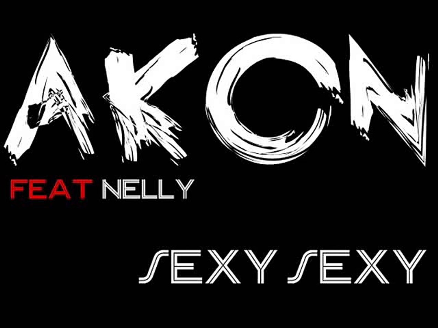 ⁣Akon Ft. Nelly - Sexy Sexy ( 2013 )