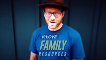 3 Ways to Celebrate Your Family - Toby Mac on K-LOVE Family
