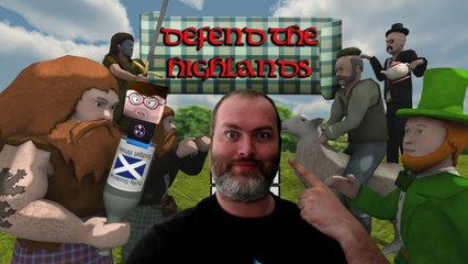 I'm In The Game Now | Defend The Highlands