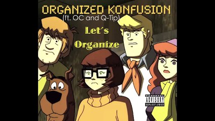 Organized Konfusion - Let S Organize