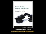 Game Theory And The Humanities Bridging Two Worlds EBOOK PDF REVIEW