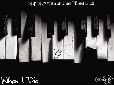 Emotional Hip Hop Instrumental - When I Die (Piano beat)
