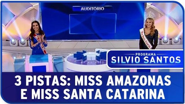 3 Pistas: Miss Amazonas e Miss Santa Catarina