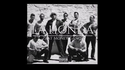 ZMG ll Zbatata ll #La Honda