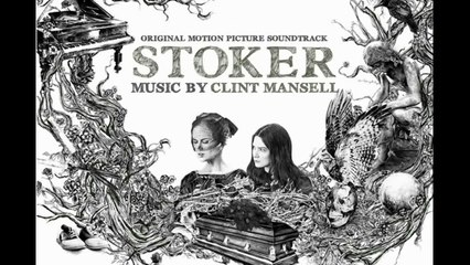 Stoker Soundtrack - Happy Birthday (A Death in the Family) - Clint Mansell